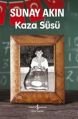 Kaza Süsü, Sunay Akın