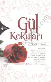 Gül Kokuları, Özkan Günal