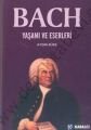 Bach; Yaşamı ve Eserleri - Aydın Büke