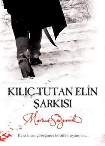 Kılıç Tutan Elin Şarkısı, Marcus Sedgwick