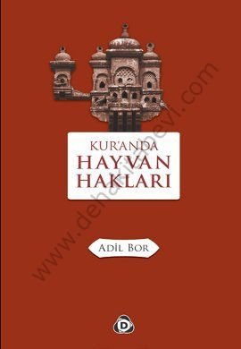Kuranda Hayvan Hakları, Adil Bor