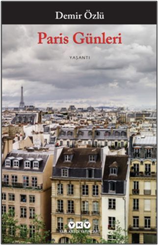 Paris Günleri, Demir Özlü