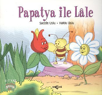 Papatya ile Lale, Sacide Uslu