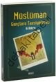 Müslüman Gençlere Tavsiyeler, Havva Özkan, Ensari