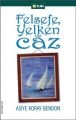 Felsefe, Yelken ve Caz, Asiye Koray Bendon, ELMA Yayınevi