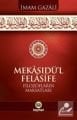 Mekasıdü'l-Felasife Filozofların Maksatları İmam Gazali