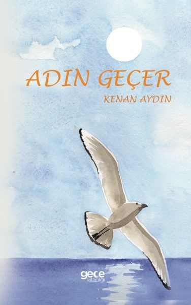 Adın Geçer, Kenan AYDIN