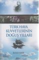 Türk Hava Kuvvetlerinin Doğuş Yılları, İrfan Sarp