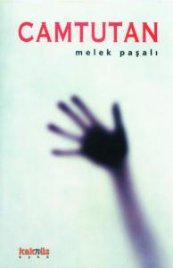 Camtutan, Melek Paşalı