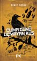 Cuma Günü Uçamayan Kuş, Samet Doğan