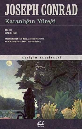 Karanlığın Yüreği, Joseph Conrad, İletişim