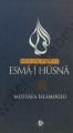 Kurana Göre Esma-i Hüsna 3, Mustafa İslamoğlu