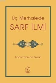 Üç Merhalede Sarf İlmi, Abdurrahman Ensari, NİDA YAYINCILIK
