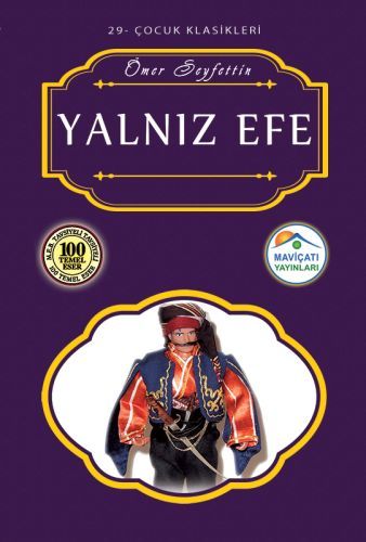 Çocuk Klasikleri 29 Yalnız Efe, Ömer Seyfettin