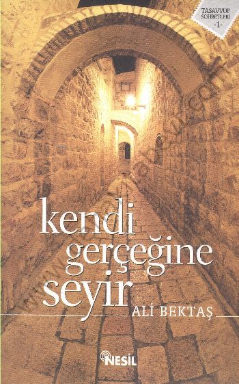 Kendi Gerçeğine Seyir