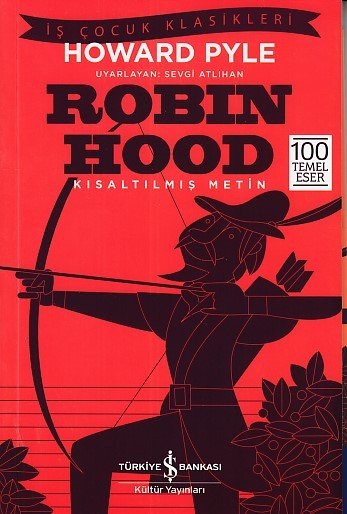 KIS.İŞ Ç.KLAS.-ROBIN HOOD, İş Bankası Yayınları