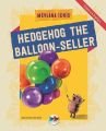 Hedgehog The Balloon- Seller, Vakvak Yayınları
