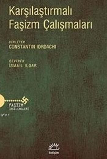 Karşılaştırmalı Faşizm Çalışmaları, Constantin Iordachi, İletişim