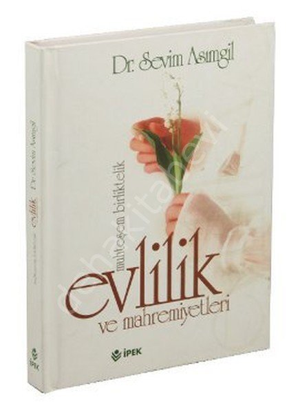 Evlilik ve Mahremiyetleri (Ciltli-Küçük boy)