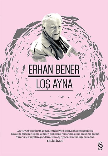 Loş Ayna, Erhan Bener