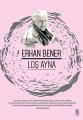 Loş Ayna, Erhan Bener