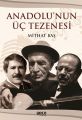 Anadolu'nun Üç Tezenesi, Mithat Baş