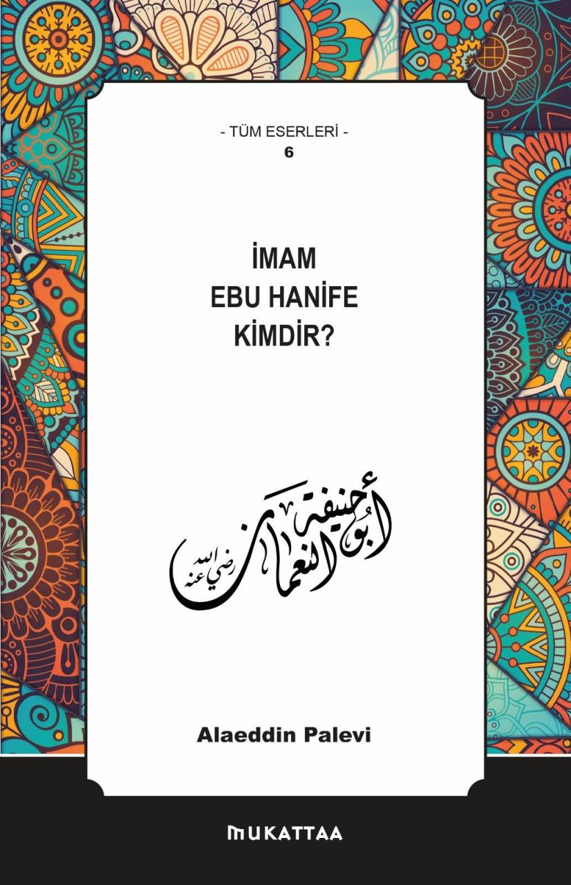 İmam Ebu Hanife Kimdir?, Mukatta Yayınları