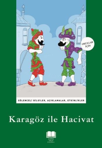 KARAGÖZ İLE HACİVAT (ANTİK OKUL  KLASİKLERİ)