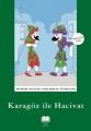 KARAGÖZ İLE HACİVAT (ANTİK OKUL  KLASİKLERİ)