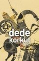 Dede Korkut (Antik Dünya Klasikleri), Anonim