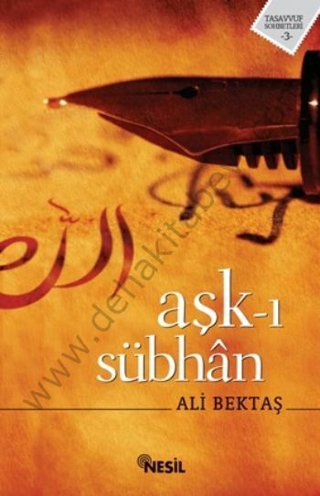 Aşk-ı Sübhan, Nesil Yayınları