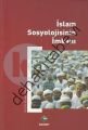 İslam Sosyolojisinin İmkanı