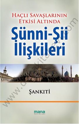 Haçlı Seferlerinin Etkisi Altında Sünni-Şii İlişkileri, Mana Yayınları