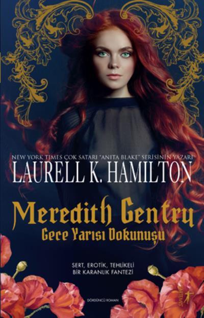 Meredith Gentry Gece Yarısı Dokunuşu, Artemis Yayınları