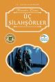 Çocuk Klasikleri 15 Üç Silahşörler, Alexandre Dumas