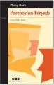 Portnoyun Feryadı, Philip Roth