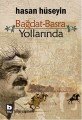 Bağdat Basra Yollarında, Hasan Hüseyin
