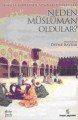 Neden Müslüman Oldular?, Kolektif
