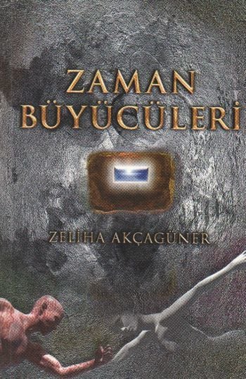 Zaman Büyücüleri, Zeliha Akçagüner
