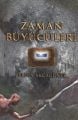 Zaman Büyücüleri, Zeliha Akçagüner