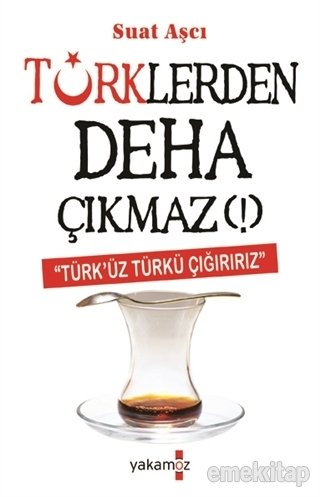 Türklerden Deha Çıkmaz!, Suat Aşcı