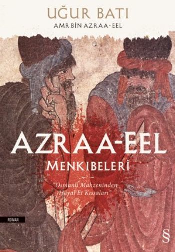 Azraa-Eel Menkıbeleri, Uğur Batı