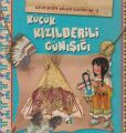 Küçük Kızılderili Günışığı / Geçmişten Gelen Çocuklar Serisi