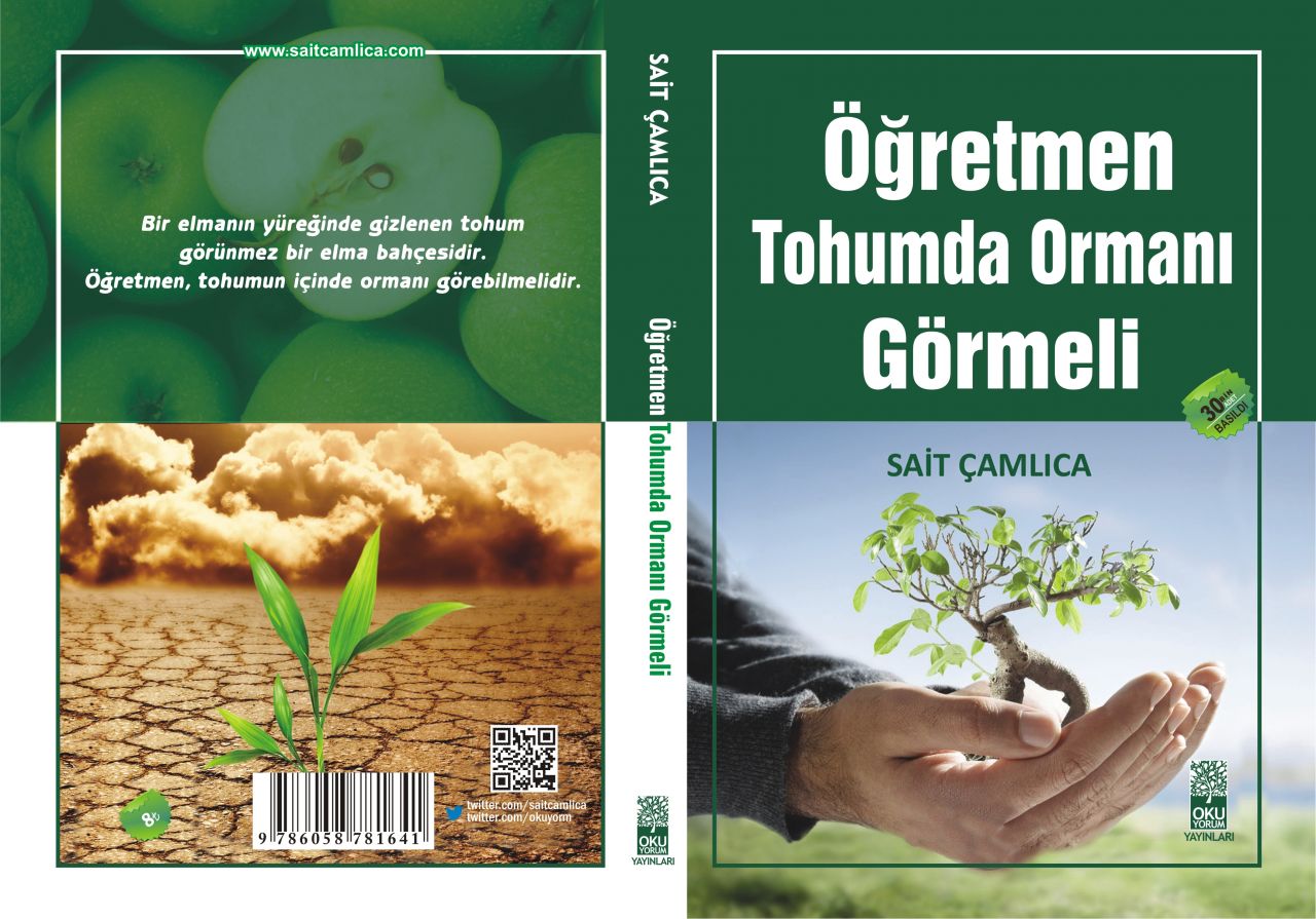 Öğretmen Tohumda Ormanı Görmeli, Sait Çamlıca