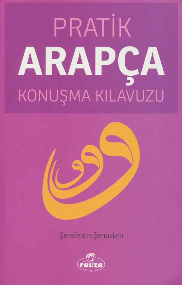 Pratik Arapça Konuşma Kılavuzu, Ravza Yayınları