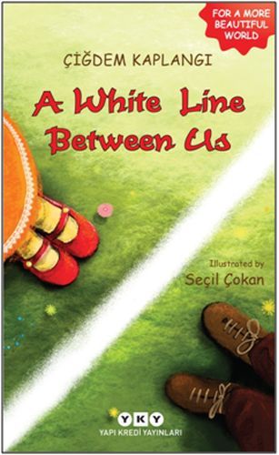 A white Line Between Us, Çiğdem Kaplangı