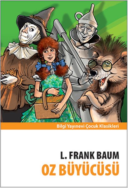 Oz Büyücüsü, Lyman Frank Baum