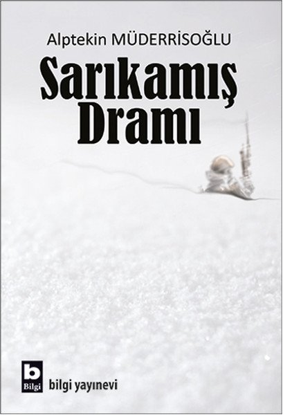 Sarıkamış Dramı, Alptekin Müderrisoğlu
