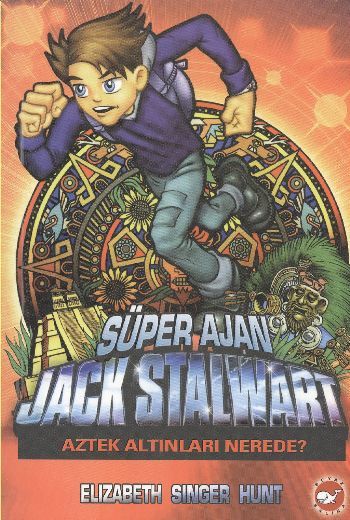 Süper Ajan Jack Stalwart Aztek Altınları Nerede 10, Elizabeth Singer Hunt
