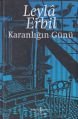 Karanlığın Günü, Leyla Erbil, İş Bankası